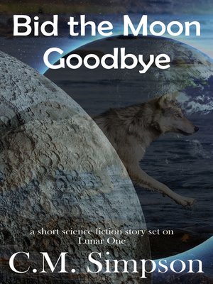 cover image of Bid the Moon Goodbye